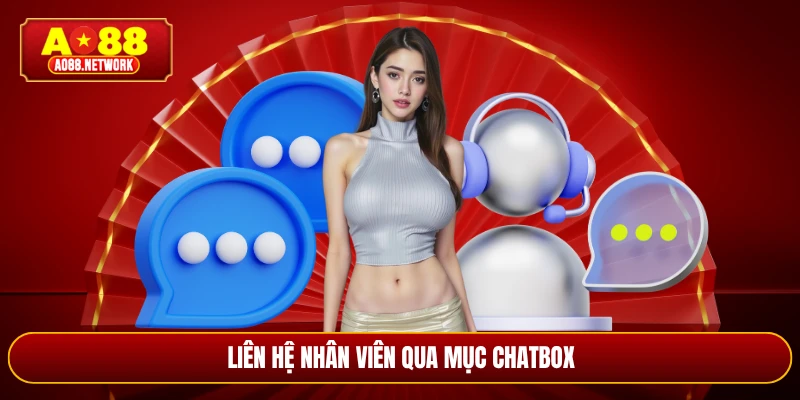 Liên hệ nhân viên qua mục chatbox