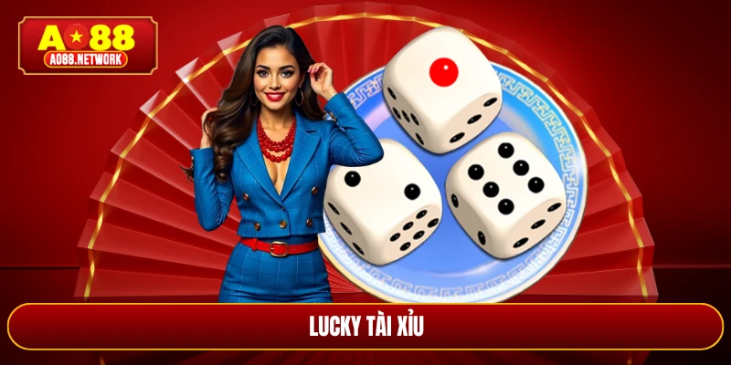 Lucky Tài Xỉu
